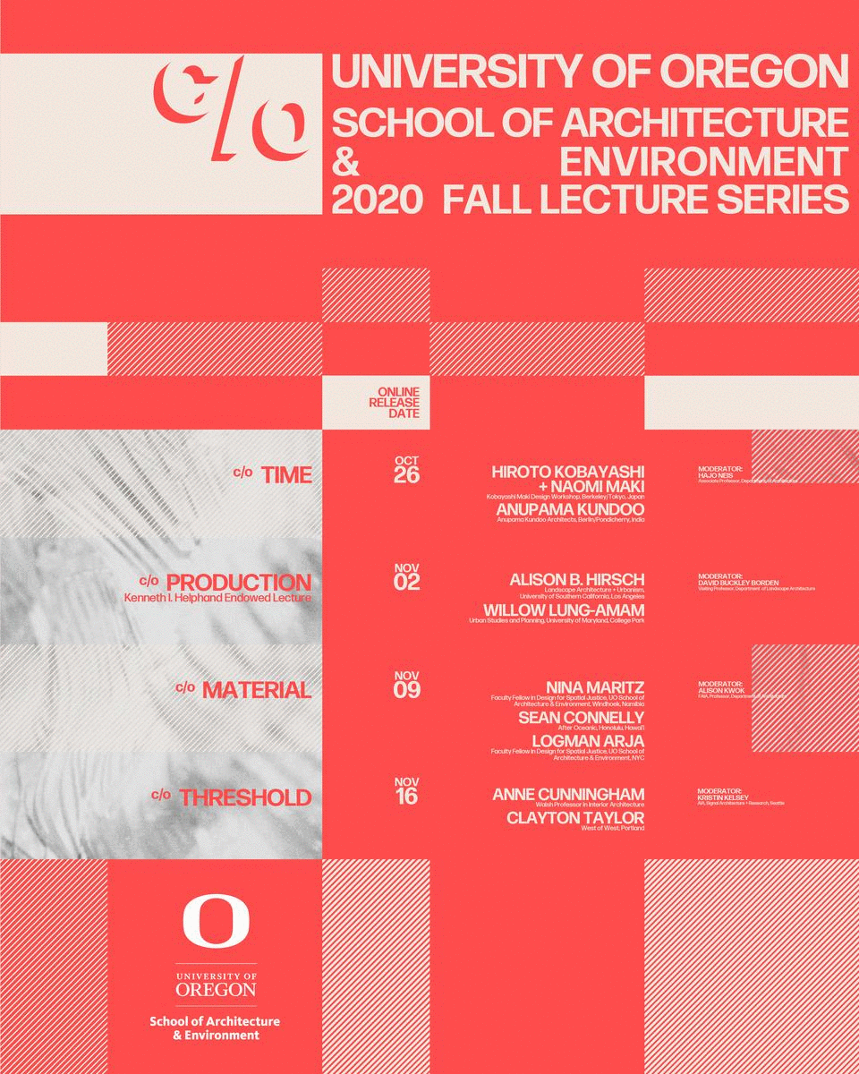Lecture poster courtesy of University of Oregon School of Architecture and Environment. Designed by Isaac Morris, BArch candidate, University of Oregon.