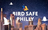 Bird Safe Philly's 'Lights Out' campaign reduces avian collisions with buildings