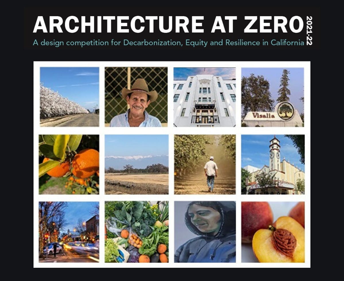 Participate in the AIA California's Architecture at Zero competition: registration deadline is January 11, 2021