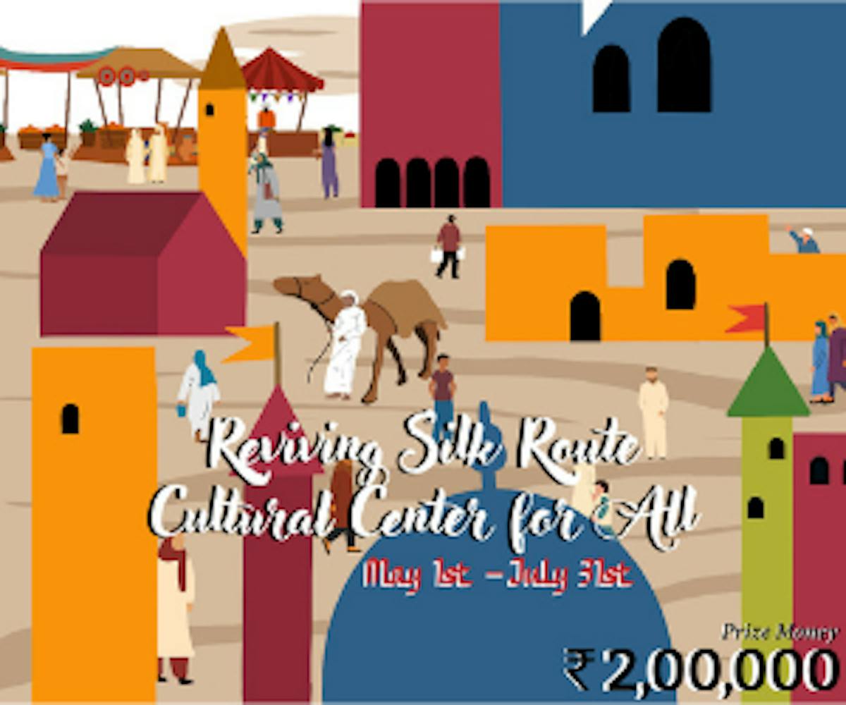 REVIVING SILK ROUTE: A CULTURAL CENTER FOR ALL