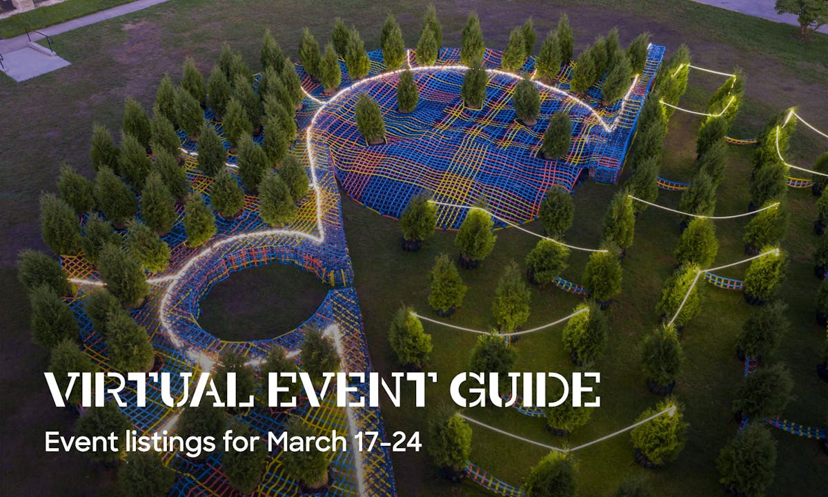 Archinect's Virtual Event Guide for the week of March 17-24, 2021