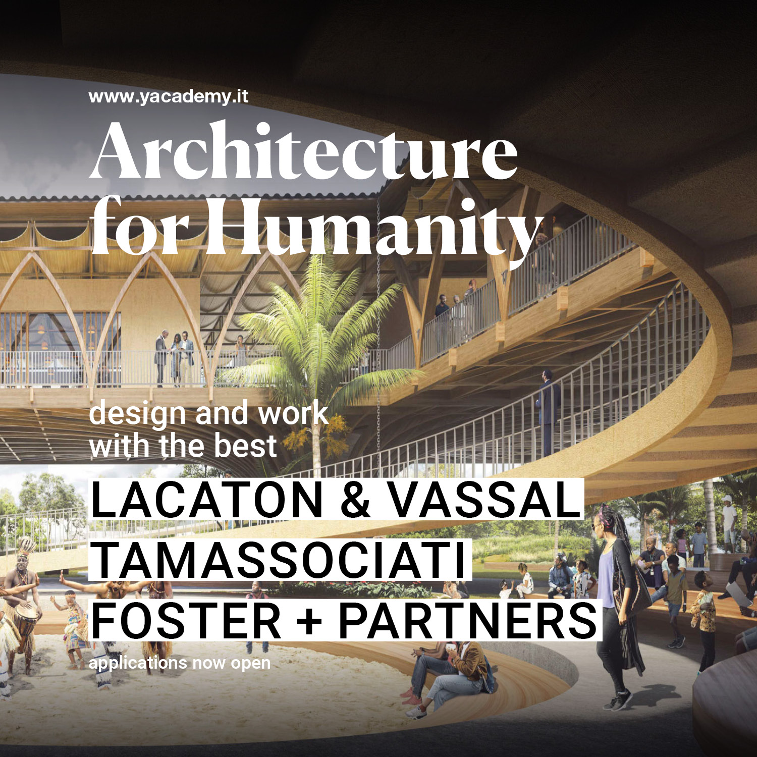 Dont miss YACademys Architecture for Humanity course with Lacaton and Vassal, Mariam Kamara, Anupama Kundoo, and others News Archinect