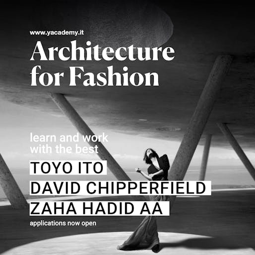 Image courtesy of YACademy. Learn more by <a href="https://www.yacademy.it/course/architecture-fashion22">clicking here.</a>