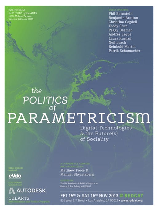 Image via http://blog.calarts.edu/2013/11/11/aesthetics-and-politics-conference-explores-the-politics-of-parametricism/