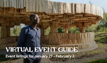Archinect's Virtual Event Guide for the week of Jan 27-Feb 3
