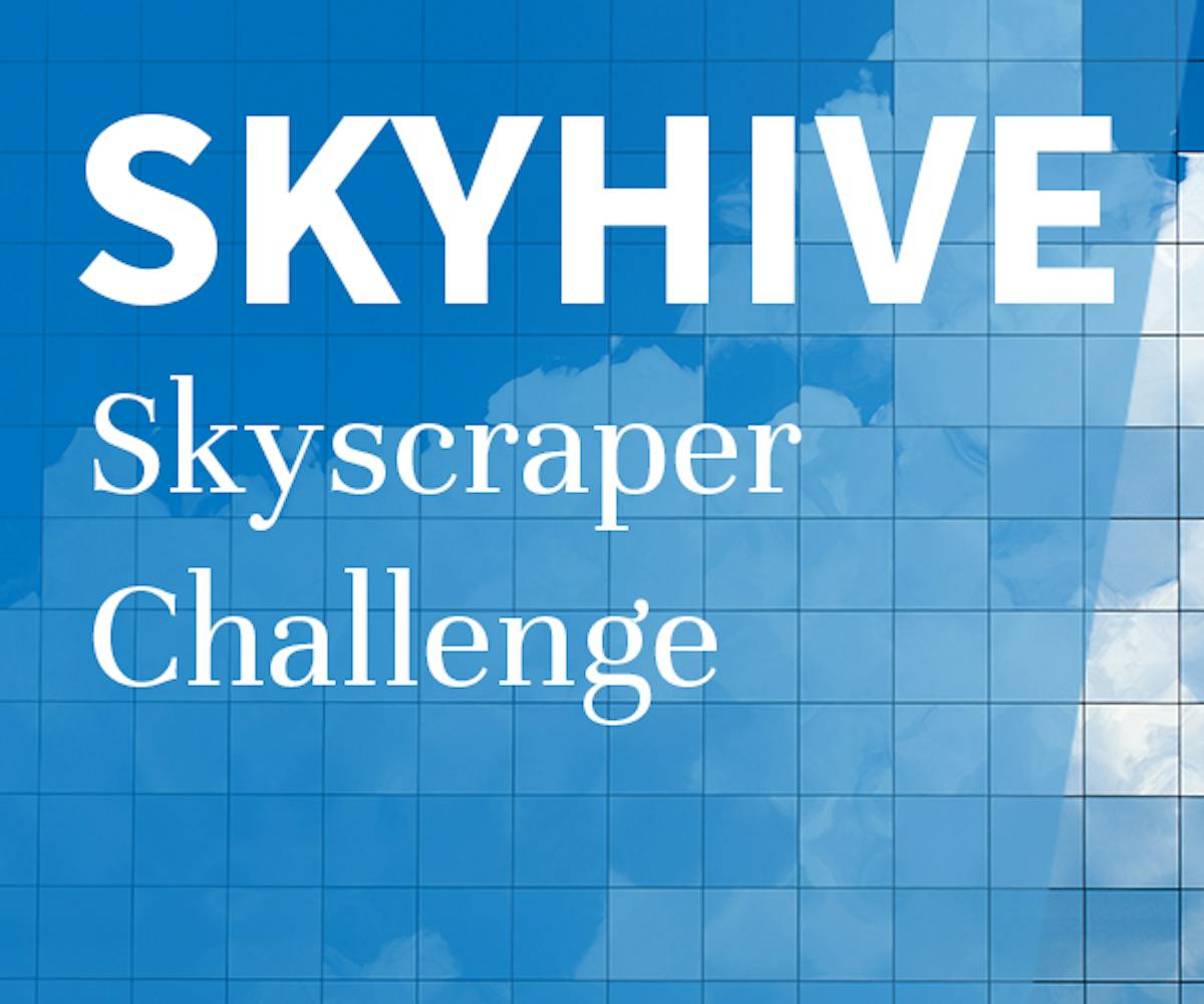 SKYHIVE Skyscraper Challenge / Edition No5