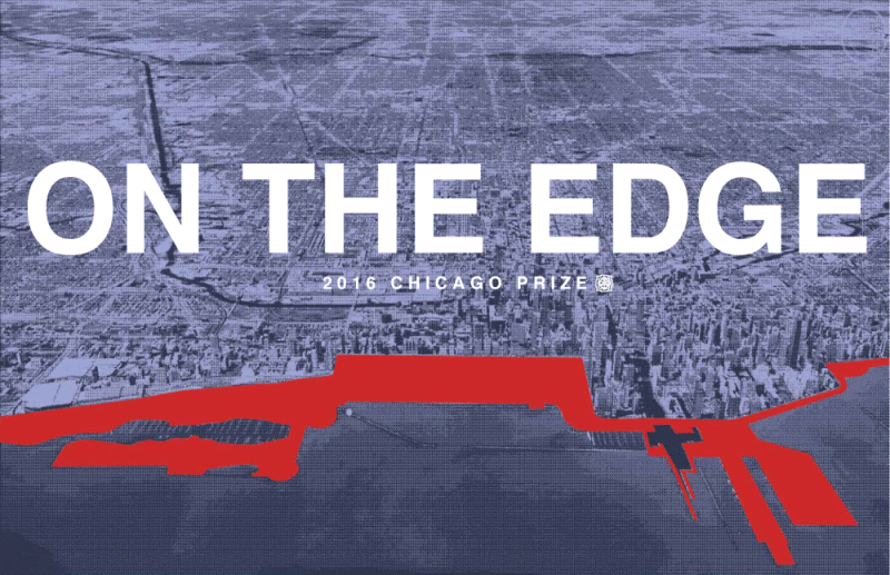 “On the Edge”: The 2016 Chicago Prize. Image via chicagoarchitecturalclub.org.