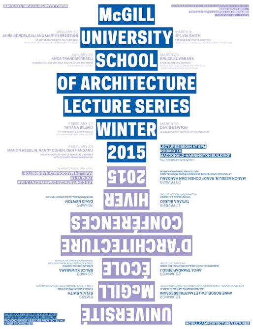 Winter '15 Lecture Series at the McGill University School of Architecture. Poster design: Atelier Pastille Rose. Image via mcgill.ca/architecture/lectures.