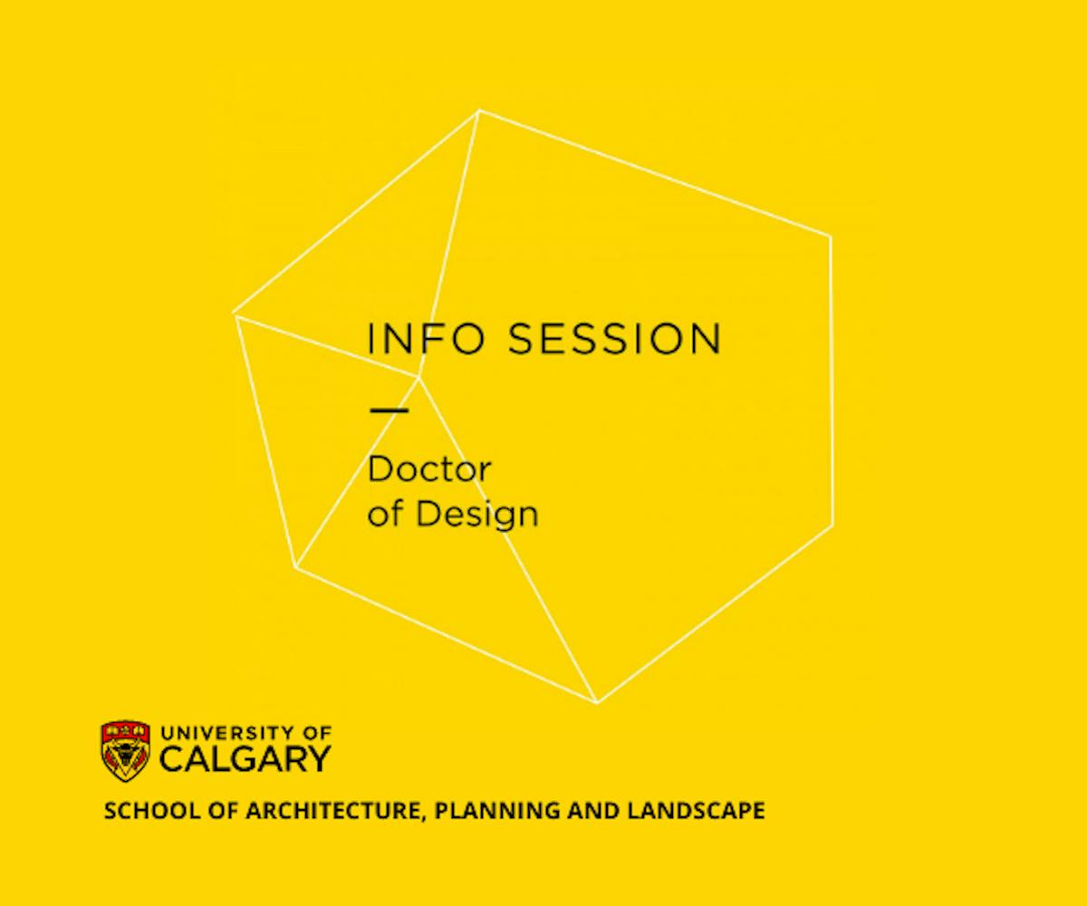 UCalgary SAPL Doctorate of Design (DDes) Info Session
