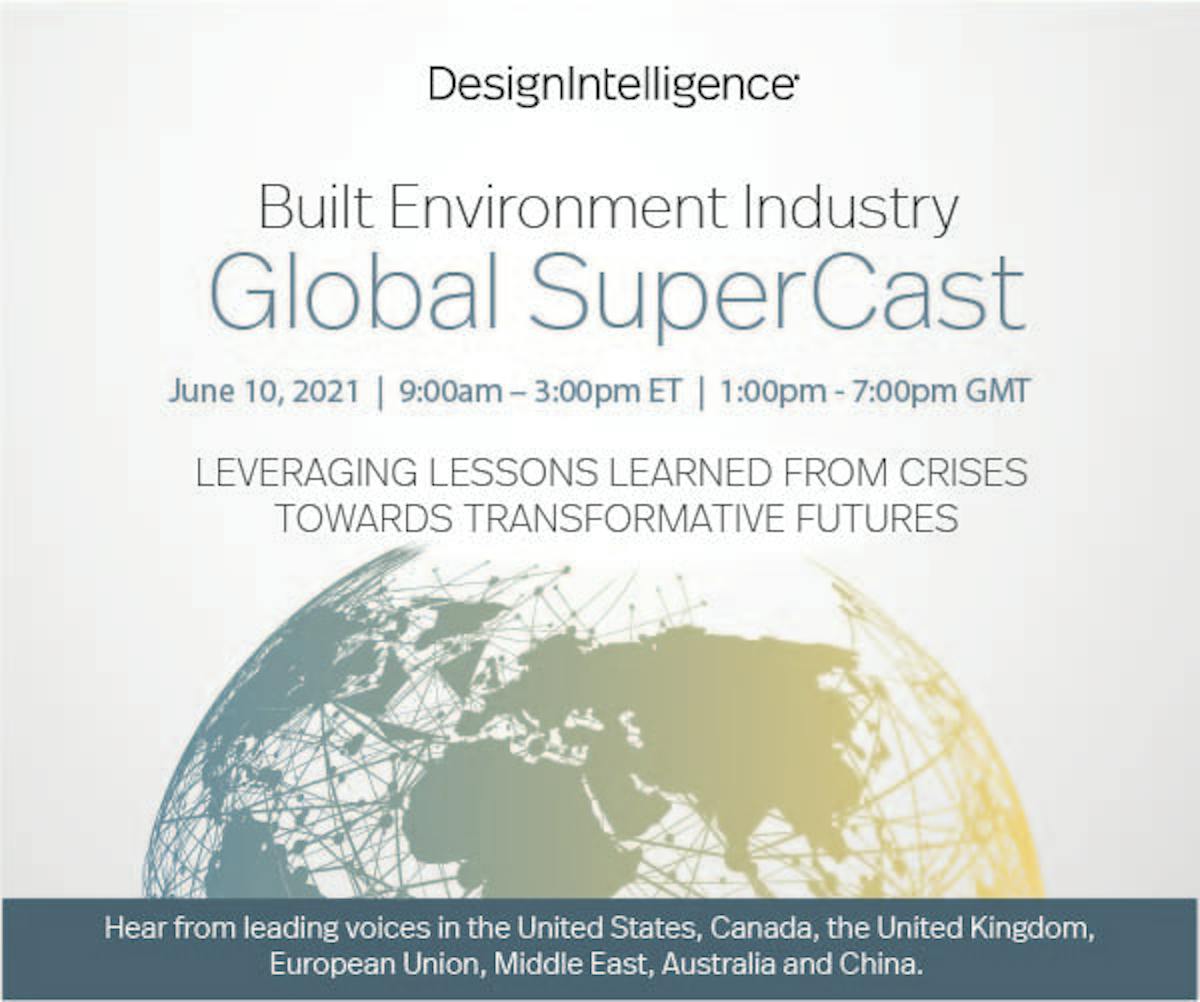 2021 Built Environment Industry Global SuperCast – Leveraging Lessons  Learned from Crises Towards Transformative Futures