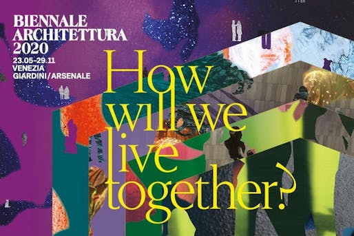 2020 Biennale Architettura: How Will We Live Together? Image courtesy of La Biennale di Venezia. 