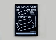 Explorations in Urban Practice. Urban School Ruhr Series.