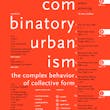 Thom Mayne, Combinatory Urbanism (Stray Dog Press, 2011)