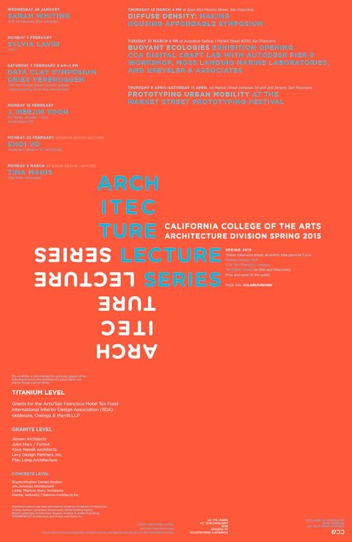 Spring '15 lectures + events for California College of the Arts Architecture and Interior Architecture. Image courtesy of California College of the Arts