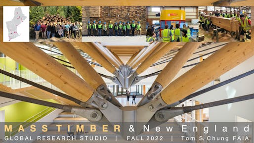 ​MASS TIMBER AND NEW ENGLAND by Tom S. Chung, Wentworth Institute of Technology. Image courtesy ACSA