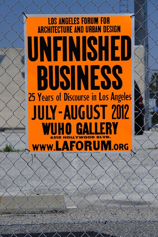 UNFINISHED BUSINESS – 25 Years of Discourse in Los Angeles