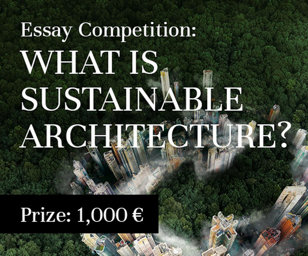 ESSAY COMPETITION: What is Sustainable Architecture?