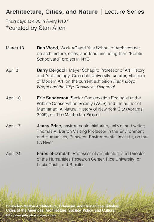 Princeton-Mellon Initiative Spring '14 Lecture Series: Architecture, Cities, and Nature. Design by Hans Tursack, via princeton.edu/arc-hum.