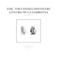 The Volcanoes Discovery Centre of La Garrotxa: The Epicentre