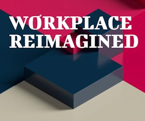Workplace Reimagined / Edition #3