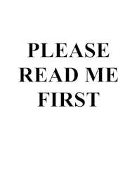 Please Read Me First
