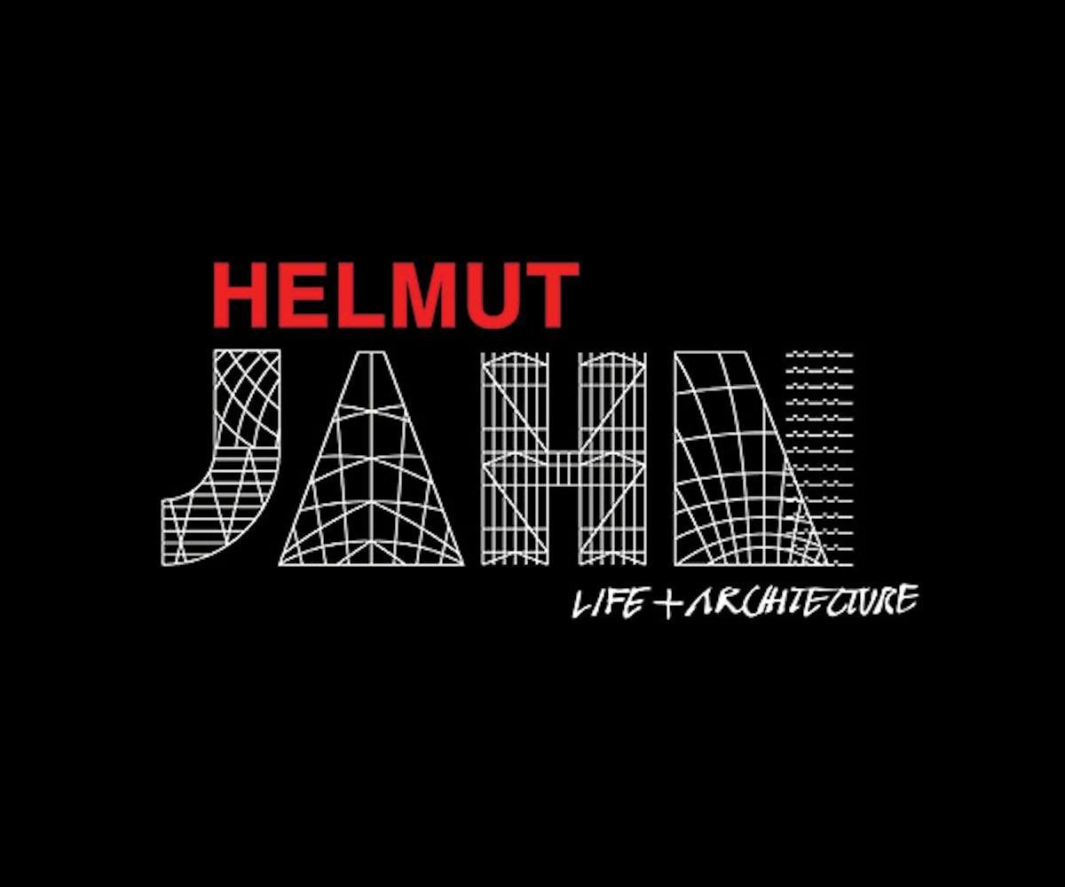 Helmut Jahn: Life + Architecture